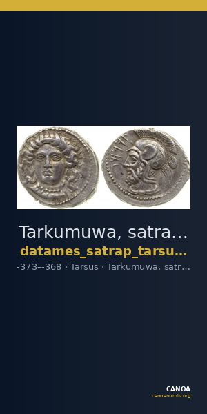 Tarkumuwa, satrap of Cilicia Tarsus Moysey 1986 Issue 4 — CANOA