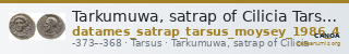 Tarkumuwa, satrap of Cilicia Tarsus Moysey 1986 Issue 4 — CANOA