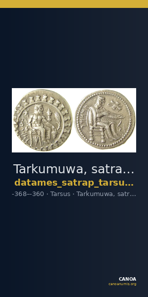 Tarkumuwa, satrap of Cilicia Tarsus Moysey 1986 Issue 6 — CANOA