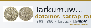 Tarkumuwa, satrap of Cilicia Tarsus Moysey 1986 Issue 6 — CANOA