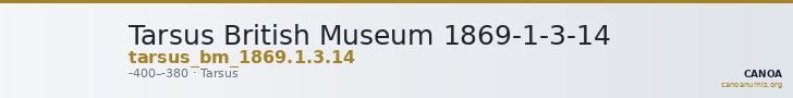 Tarsus British Museum 1869-1-3-14 — CANOA