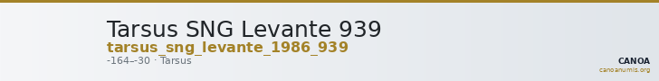 Tarsus SNG Levante 939 — CANOA