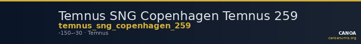 Temnus SNG Copenhagen Temnus 259 — CANOA