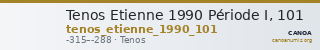 Tenos Etienne 1990 Période I, 101 — CANOA