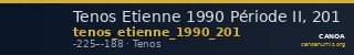 Tenos Etienne 1990 Période II, 201 — CANOA
