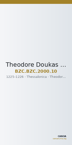 Theodore Doukas (Thessalonike) — Trikephalon (Aspron Trachy) (Thessalonike, 1225–1226) — CANOA