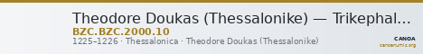 Theodore Doukas (Thessalonike) — Trikephalon (Aspron Trachy) (Thessalonike, 1225–1226) — CANOA