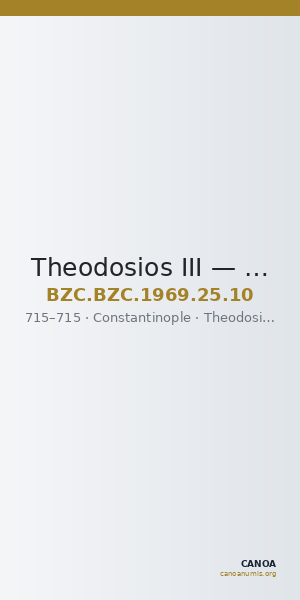 Theodosios III — Decanummium (Constantinople, 715) — CANOA