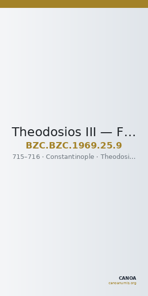 Theodosios III — Follis (Constantinople, 715–716) — CANOA