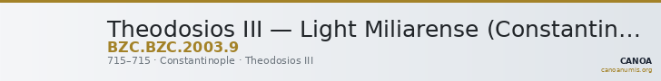 Theodosios III — Light Miliarense (Constantinople, 715) — CANOA