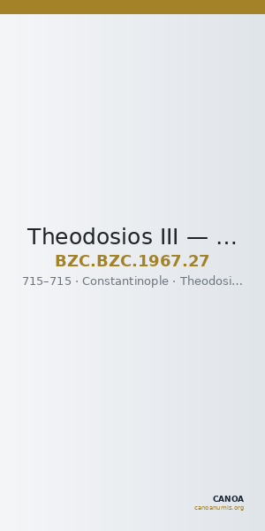 Theodosios III — Solidus (Constantinople, 715) — CANOA