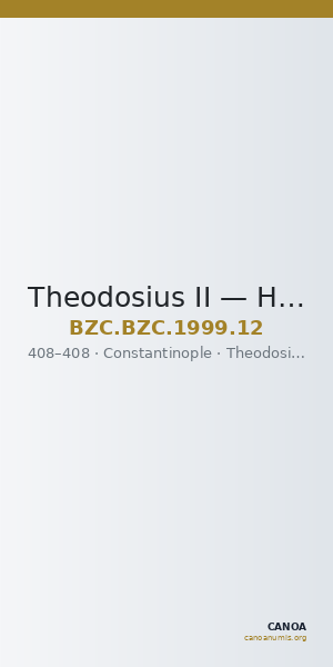 Theodosius II — Heavy Miliarense (Constantinople, 408) — CANOA