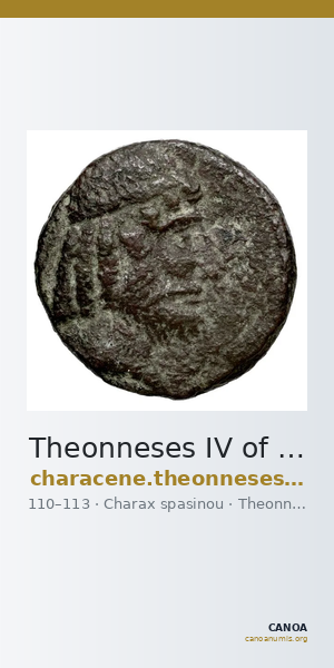 Theonneses IV of Characene Charax Spasinou BMC Characene pl. 44, 7-8 — CANOA