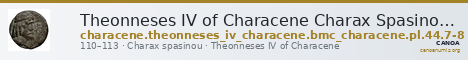 Theonneses IV of Characene Charax Spasinou BMC Characene pl. 44, 7-8 — CANOA