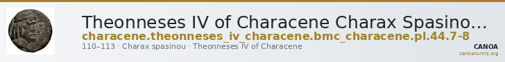 Theonneses IV of Characene Charax Spasinou BMC Characene pl. 44, 7-8 — CANOA