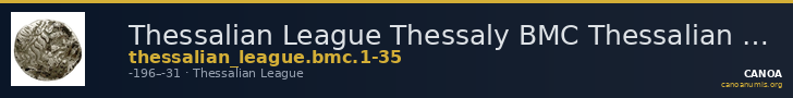 Thessalian League Thessaly BMC Thessalian League 1-35 — CANOA