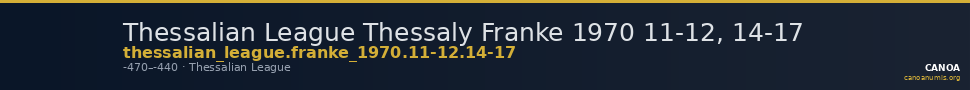 Thessalian League Thessaly Franke 1970 11-12, 14-17 — CANOA