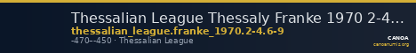 Thessalian League Thessaly Franke 1970 2-4, 6-9 — CANOA