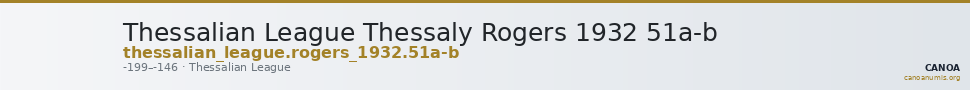Thessalian League Thessaly Rogers 1932 51a-b — CANOA