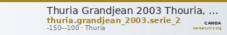 Thuria Grandjean 2003 Thouria, série II — CANOA