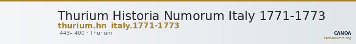 Thurium Historia Numorum Italy 1771-1773 — CANOA
