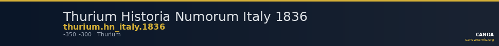 Thurium Historia Numorum Italy 1836 — CANOA