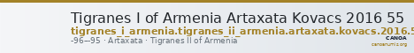 Tigranes I of Armenia Artaxata Kovacs 2016 55 — CANOA