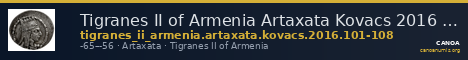 Tigranes II of Armenia Artaxata Kovacs 2016 101-108 — CANOA
