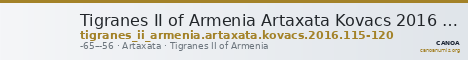 Tigranes II of Armenia Artaxata Kovacs 2016 115-120 — CANOA
