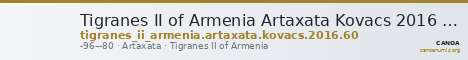 Tigranes II of Armenia Artaxata Kovacs 2016 60 — CANOA