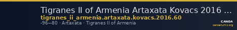 Tigranes II of Armenia Artaxata Kovacs 2016 60 — CANOA