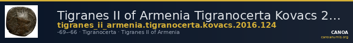 Tigranes II of Armenia Tigranocerta Kovacs 2016 124 — CANOA