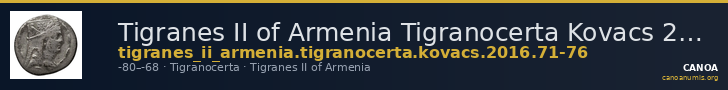 Tigranes II of Armenia Tigranocerta Kovacs 2016 71-76 — CANOA