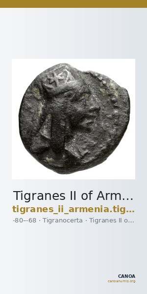 Tigranes II of Armenia Tigranocerta Kovacs 2016 80, 84, 88, 92 — CANOA