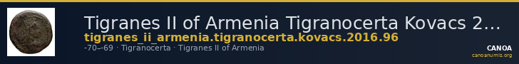 Tigranes II of Armenia Tigranocerta Kovacs 2016 96 — CANOA