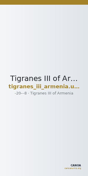 Tigranes III of Armenia Armenia Kovacs 2016 174 — CANOA