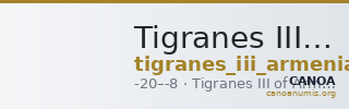 Tigranes III of Armenia Armenia Kovacs 2016 174 — CANOA