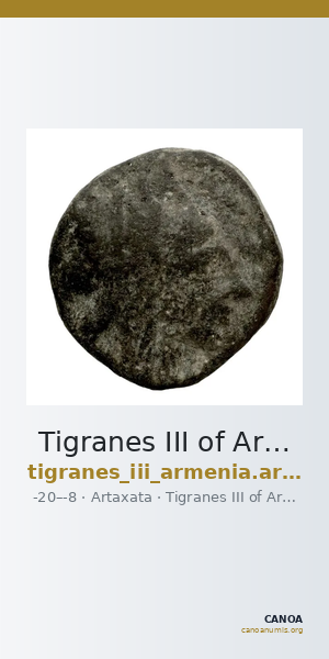 Tigranes III of Armenia Artaxata Kovacs 2016 172 — CANOA