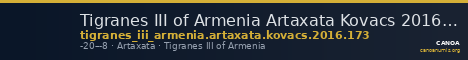 Tigranes III of Armenia Artaxata Kovacs 2016 173 — CANOA