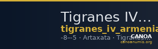 Tigranes IV of Armenia Artaxata Kovacs 2016 175 — CANOA