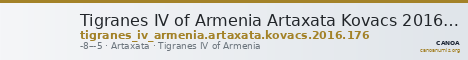 Tigranes IV of Armenia Artaxata Kovacs 2016 176 — CANOA