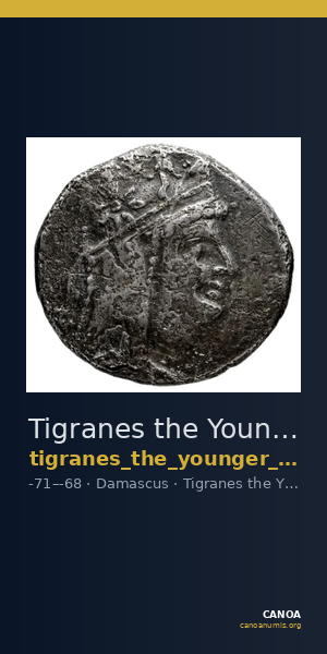 Tigranes the Younger of Sophene Damascus Kovacs 2016 134-6 — CANOA