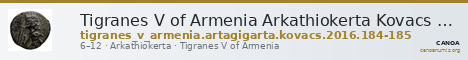 Tigranes V of Armenia Arkathiokerta Kovacs 2016 184-185 — CANOA