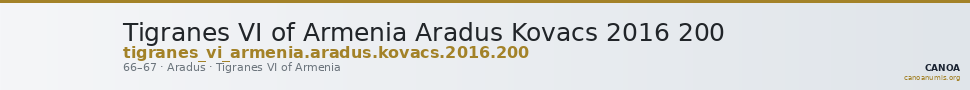 Tigranes VI of Armenia Aradus Kovacs 2016 200 — CANOA