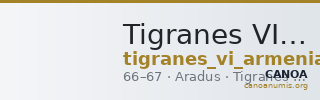 Tigranes VI of Armenia Aradus Kovacs 2016 201 — CANOA