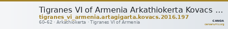 Tigranes VI of Armenia Arkathiokerta Kovacs 2016 197 — CANOA