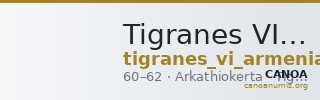 Tigranes VI of Armenia Arkathiokerta Kovacs 2016 198 — CANOA