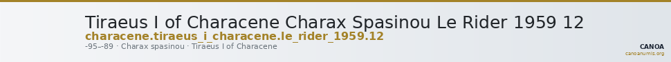 Tiraeus I of Characene Charax Spasinou Le Rider 1959 12 — CANOA