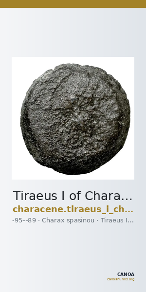 Tiraeus I of Characene Charax Spasinou Le Rider 1959 9-11 — CANOA