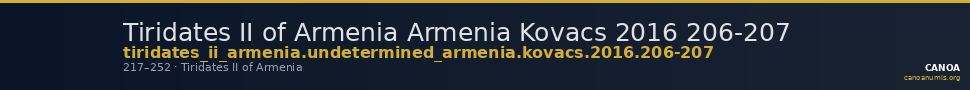 Tiridates II of Armenia Armenia Kovacs 2016 206-207 — CANOA